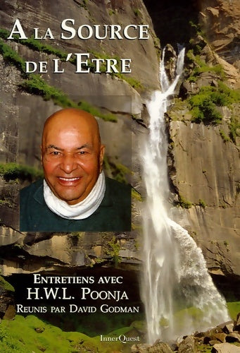Livrenpoche : A la source de l'être - H-w-l Poonja - Livre