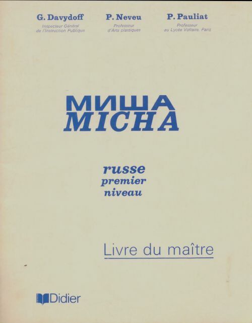 Livrenpoche : Miche : Russe premier niveau. Livre du maïtre - Collectif - Livre