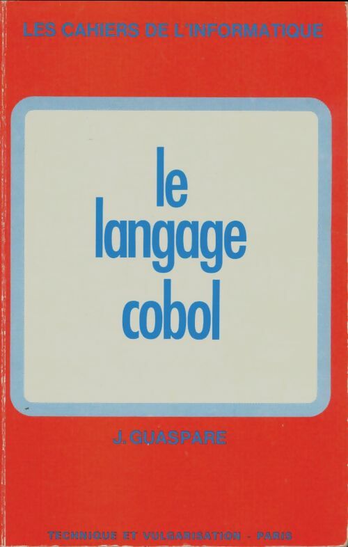 Livrenpoche : Le langage cobol - J Guasparte - Livre