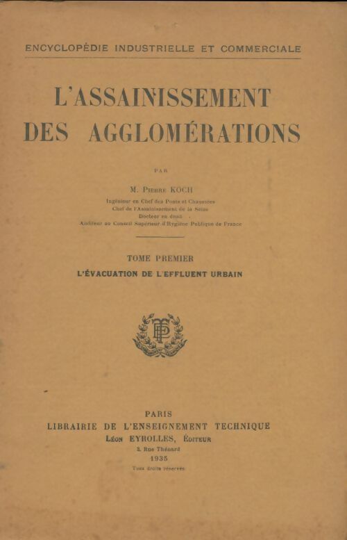 Livrenpoche : L'assainissement des agglomérations Tome I - Pierre Koch - Livre