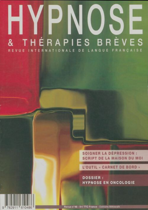 Livrenpoche : Hypnose & thérapies brèves n°46 - Collectif - Livre