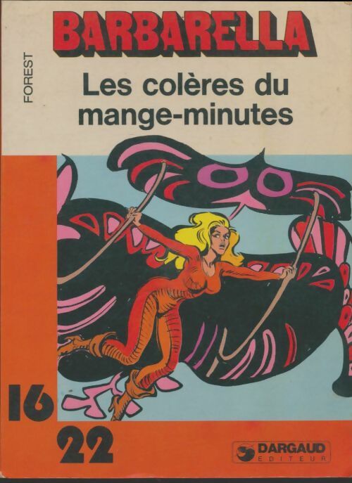 Livrenpoche : Barbarella : Les colères du mange-minute - Forest - Livre