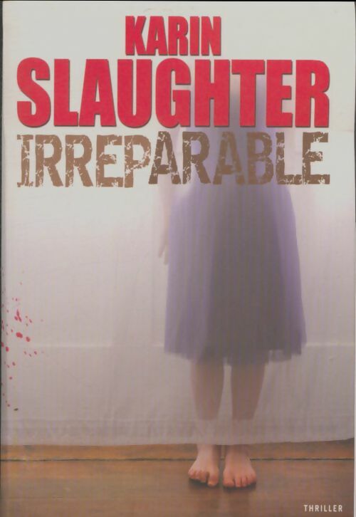 Livrenpoche : Irréparable - Karin Slaughter - Livre