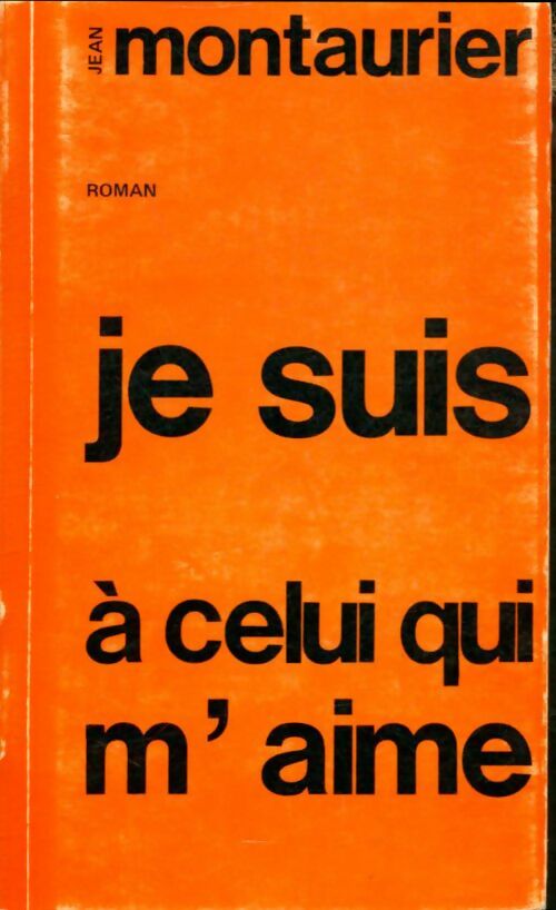 Livrenpoche : Je suis à celui qui m'aime - Jean Montaurier - Livre