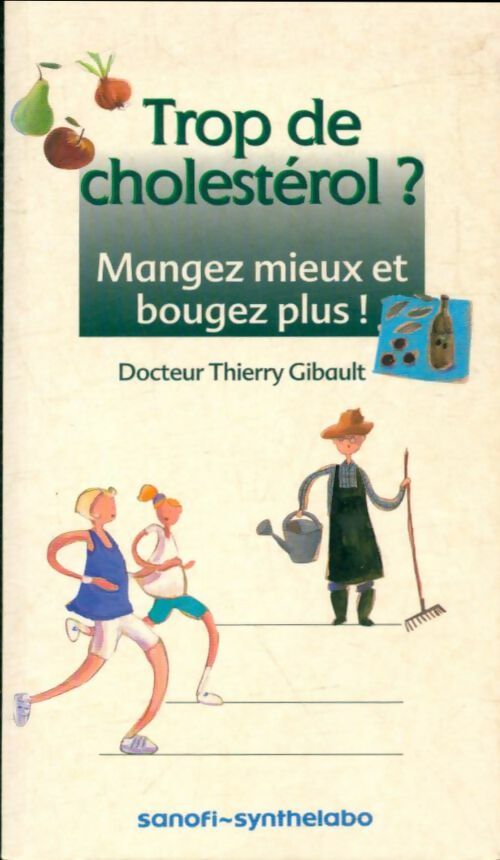 Livrenpoche : Trop de cholestérol? - Thierry Gibault - Livre