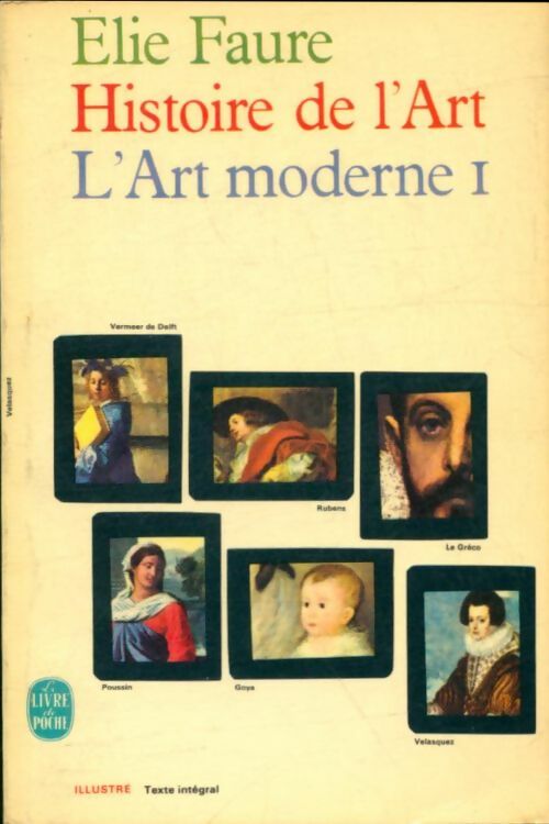 Livrenpoche : Histoire de l'art, l'art moderne Tome I - Elie Faure - Livre