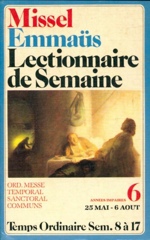 Livrenpoche : Lectionnaire de semaine Emmaus tome 6 - Pierre Griolet - Livre