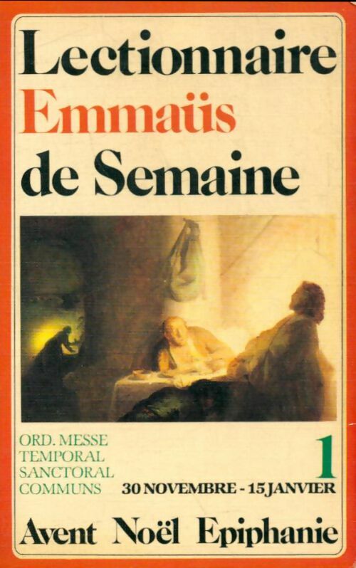 Livrenpoche : Lectionnaire de semaine Emmaüs Tome I - Jean-Pierre Bagot - Livre