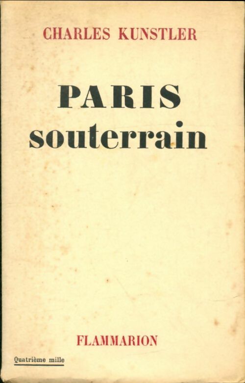Livrenpoche : Paris souterrain - Charles Kunstler - Livre