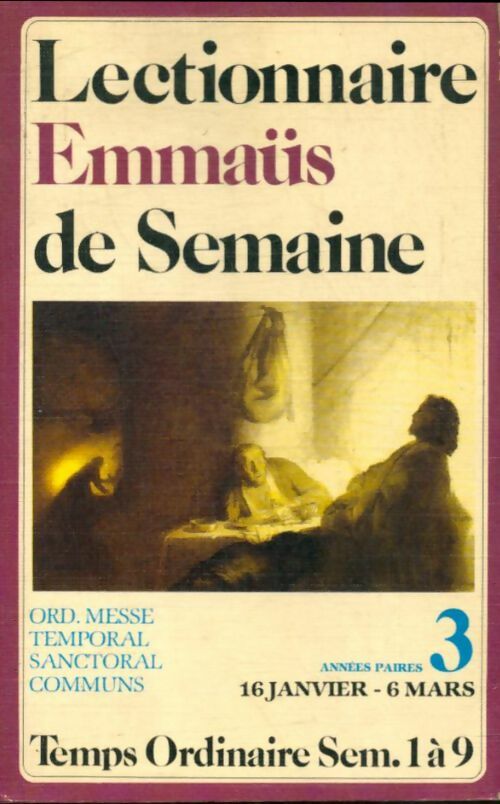 Livrenpoche : Lectionnaire de semaine Emmaüs Tome III - Pierre Griolet - Livre