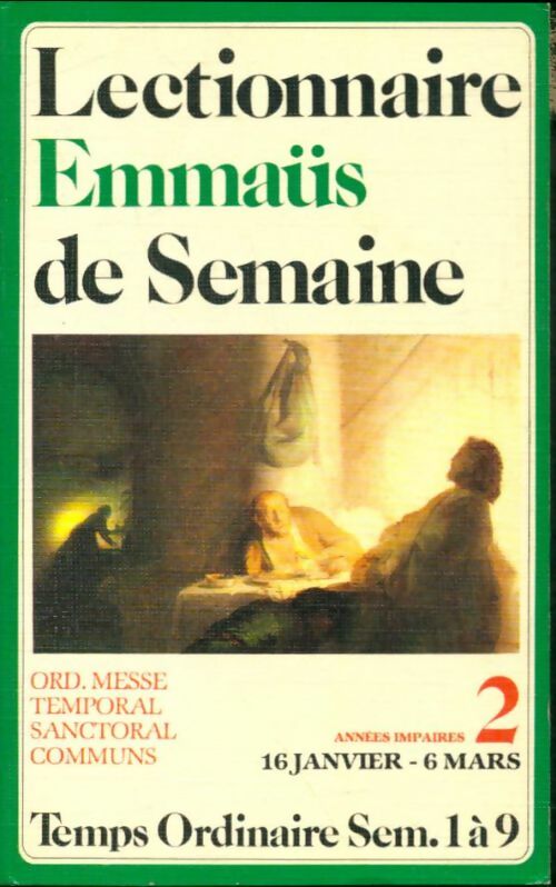 Livrenpoche : Lectionnaire de semaine Emmaüs Tome II - Pierre Griolet - Livre