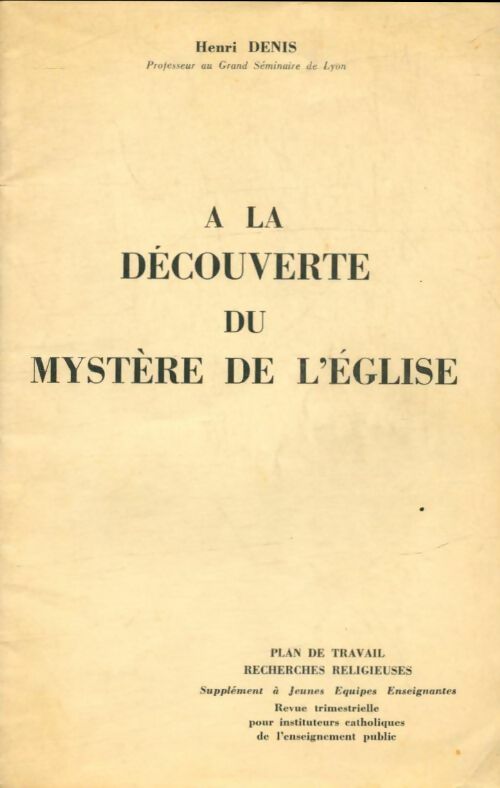 Livrenpoche : A la découverte du mystère de l'église - Henri Denis - Livre