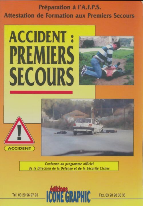 Livrenpoche : Accident : Premiers secours - Collectif - Livre