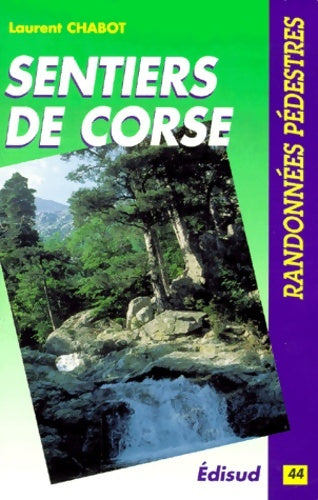 Livrenpoche : Sentiers de corse - Laurent Chabot - Livre