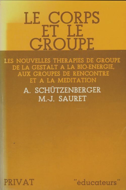 Livrenpoche : Le corps et le groupe - Marie-Jean Sauret - Livre