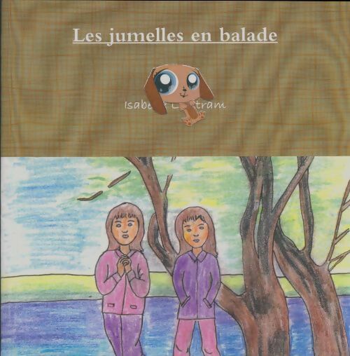 Livrenpoche : Les jumelles en balade - Isabelle Lautram - Livre