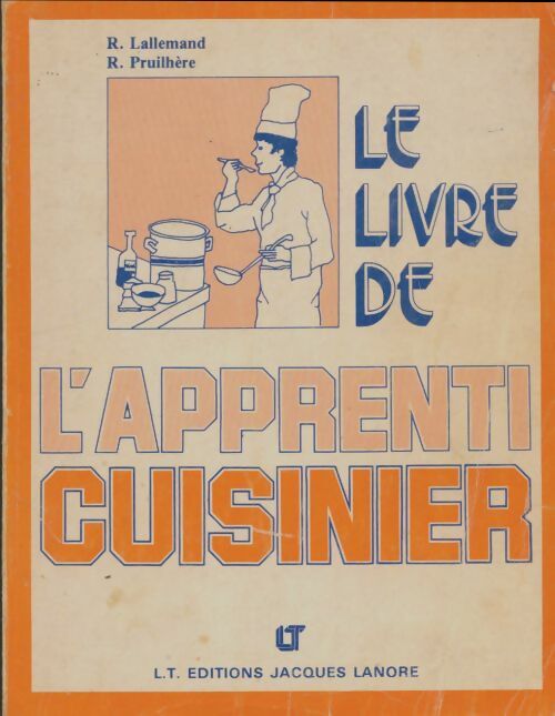 Livrenpoche : Le livre de l'apprenti cuisinier - Roger Lallemand, Lallemand - Livre