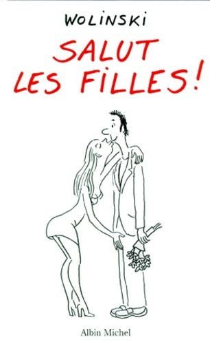 Livrenpoche : Salut les filles ! - Wolinski - Livre