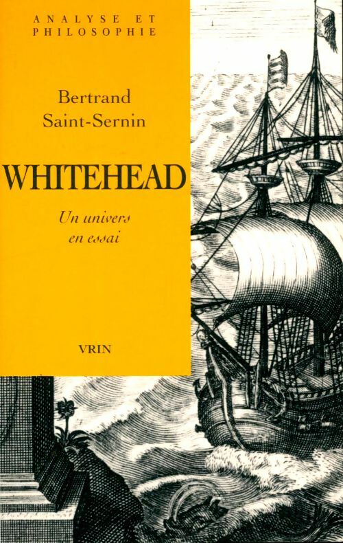 Livrenpoche : Whitehead un univers en essai - Bertrand Saint-Sernin - Livre