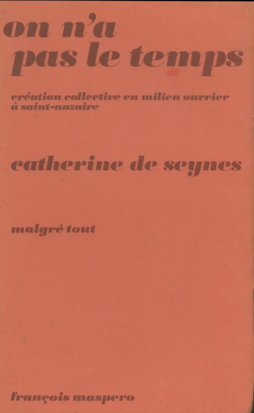 Livrenpoche : On n'a pas le temps  - Catherine De Seynes - Livre