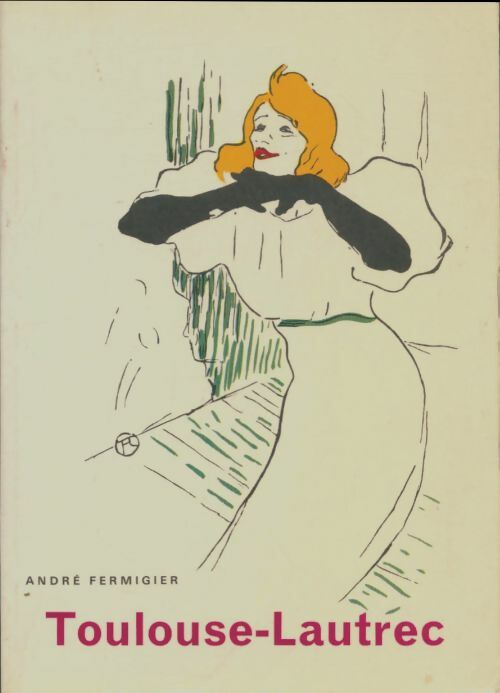 Livrenpoche : Toulouse-Lautrec - André Fermigier - Livre