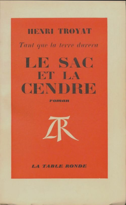 Livrenpoche : Le sac et la cendre - Henri Troyat - Livre