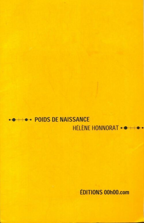 Livrenpoche : Poids de naissance - Hélène Honnorat - Livre