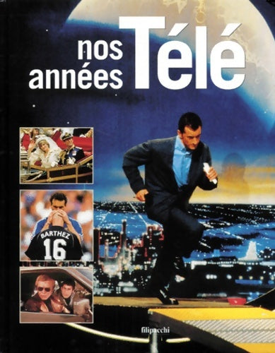 Livrenpoche : Nos années télé - Collectif - Livre
