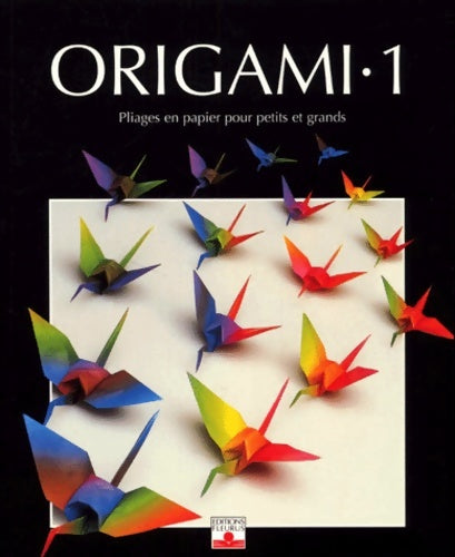 Livrenpoche : Origami Tome I : Pliages en papier pour petits et grands - Aytüre-scheele Zülal - Livre