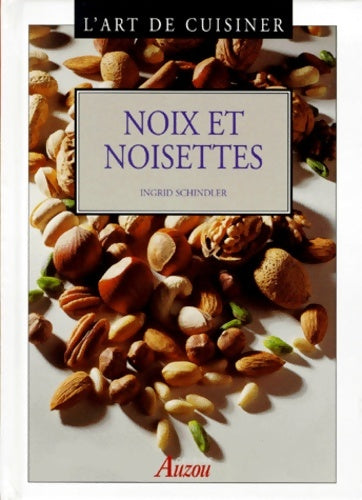 Livrenpoche : Noix et noisettes - Ingrid Schindler - Livre