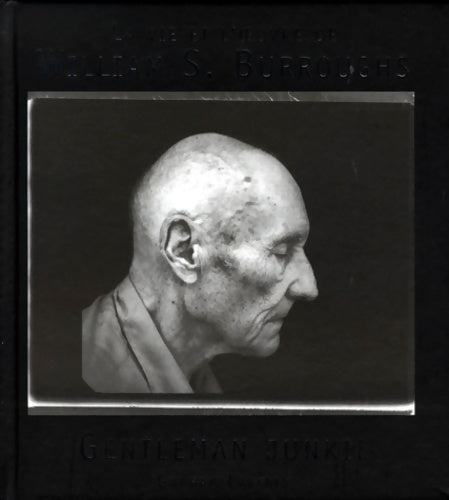 Livrenpoche : Gentleman junkie : La vie et l'oeuvre de William s. Burroughs - Graham Caveney - Livre