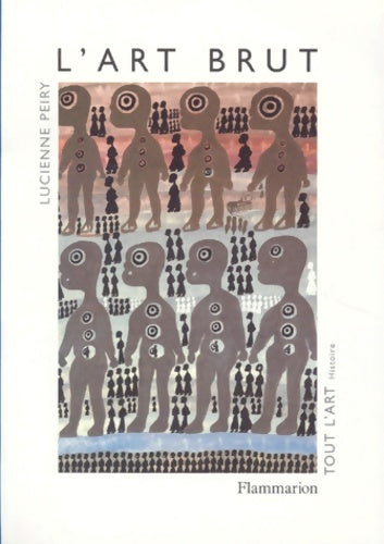 Livrenpoche : L'art brut - Lucienne Peiry - Livre