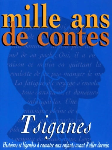 Livrenpoche : Mille ans de contes tsiganes  - Sourine - Livre