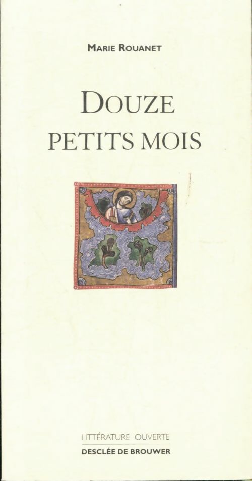 Livrenpoche : Douze petits mois - Marie Rouanet - Livre