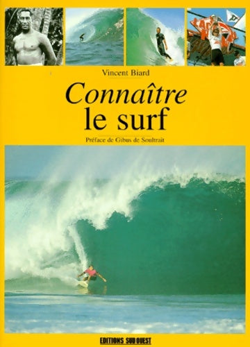 Livrenpoche : Connaître le surf - V. Biard - Livre