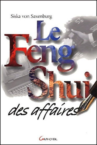 Livrenpoche : Le feng-shui des affaires - Siska Von Saxenburg - Livre