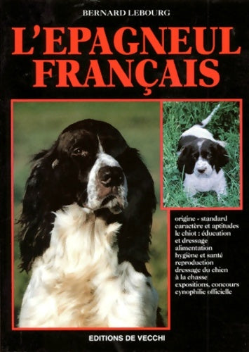 Livrenpoche : L'épagneul français - Bernard Lebourg - Livre
