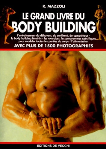 Livrenpoche : Le grand livre du body building - R. Mazzoli - Livre