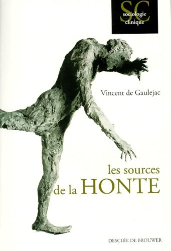 Livrenpoche : Les sources de la honte - Vincent De Gaulejac - Livre