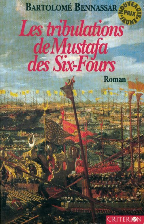 Livrenpoche : Les tribulations de mustafa des six-fours - Bartolomé Bennassar - Livre