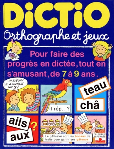 Livrenpoche : Dictio : Orthographe et jeux - Lucienne Mestres - Livre