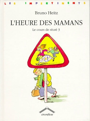 Livrenpoche : L'heure des mamans - Heitz - Livre