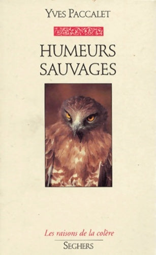 Livrenpoche : Humeurs sauvages - Yves Paccalet - Livre