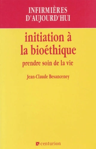Livrenpoche : Infirmières d'aujourd'hui - Jean-Claude Besanceney - Livre