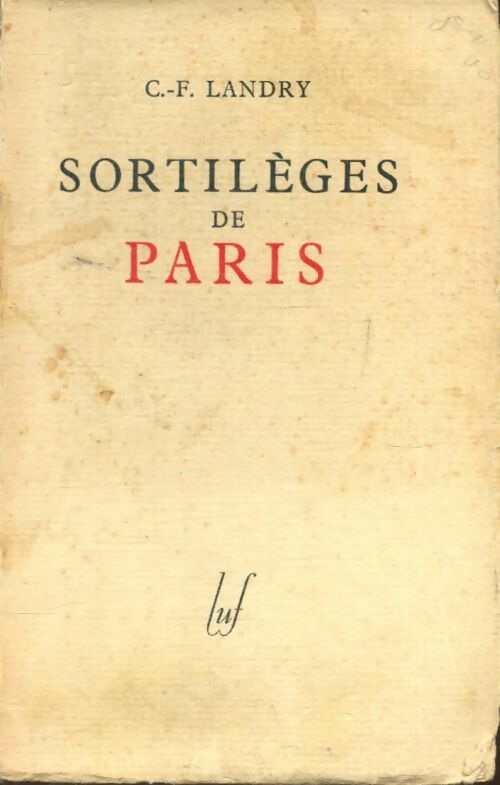 Livrenpoche : Sortilèges de Paris - C.F Landry - Livre