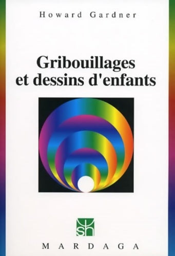 Livrenpoche : Gribouillages et dessins d'enfants. Leur signification - Howard Gardner - Livre