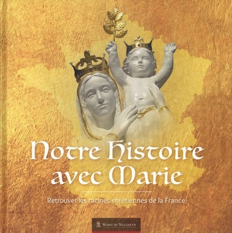 Livrenpoche : Notre histoire avec Marie - Association Marie De Nazareth - Livre