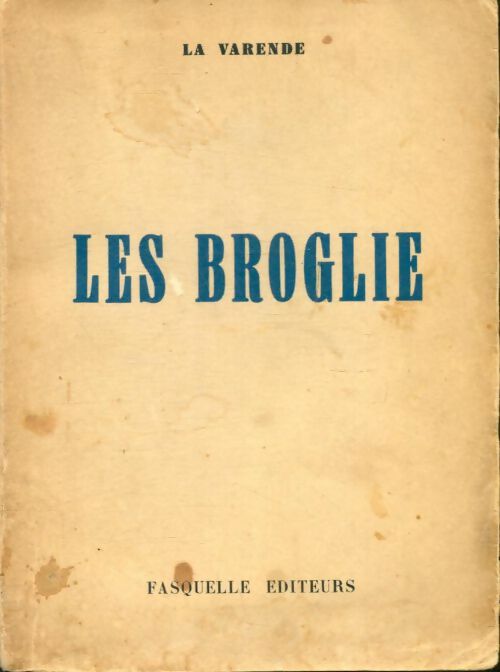 Livrenpoche : Les Broglie - Jean De la Varende - Livre