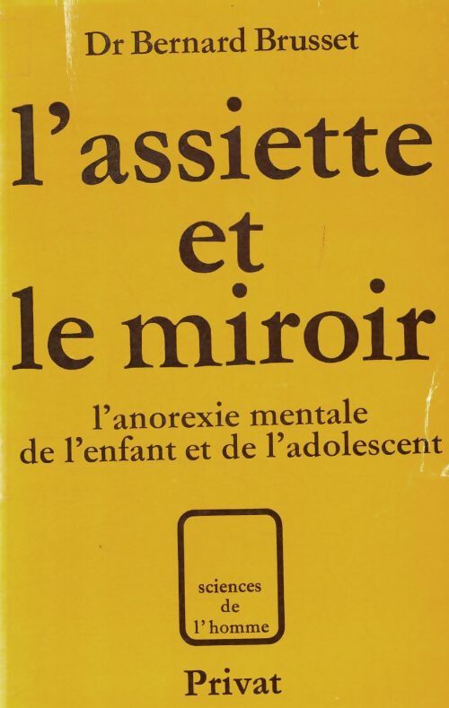 Livrenpoche : L'assiette et le miroir - Bernard Brusset - Livre