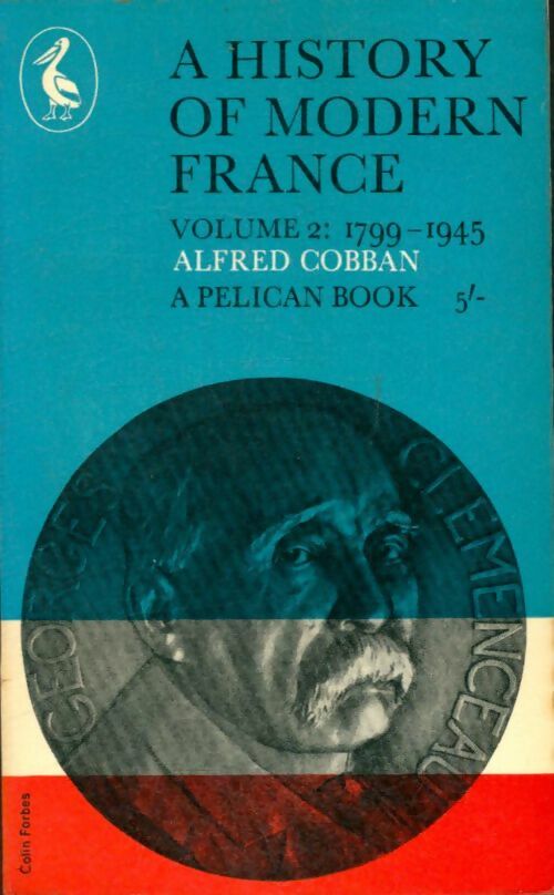 Livrenpoche : A history of modern France Tome II : 1799-1945 - Alfred Corban - Livre